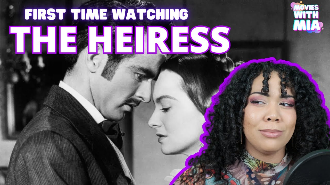 Is he really a man in love? *THE HEIRESS*  (1949)  | first time watching