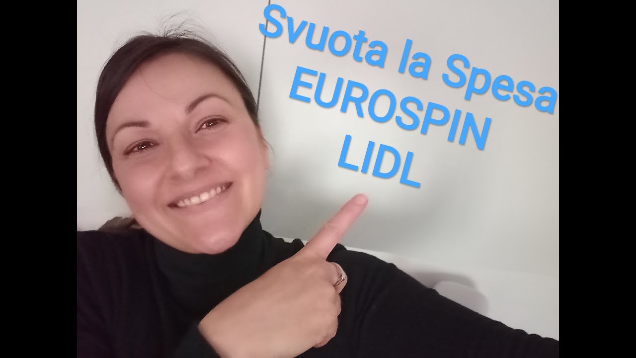 🛒Svuota la Spesa EUROSPIN e LIDL🛒 #eurospin #lidl #svuotalaspesa