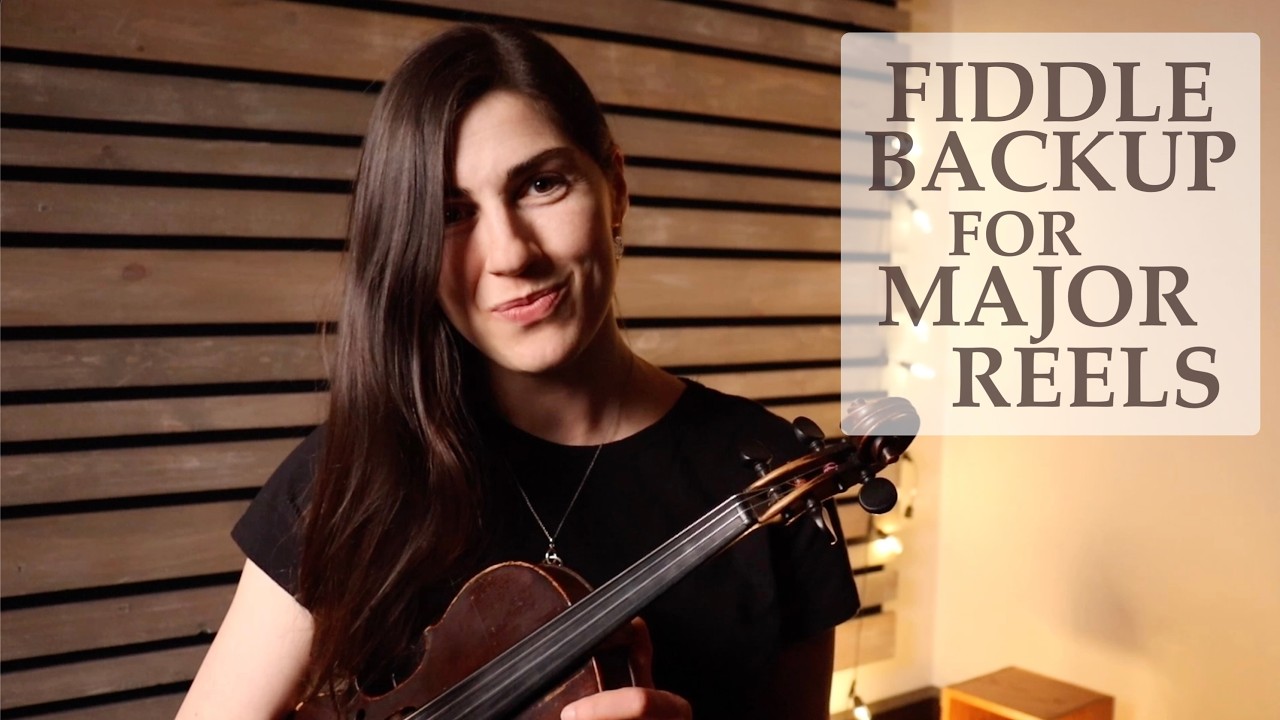 FIDDLE BACKUP for MAJOR REELS