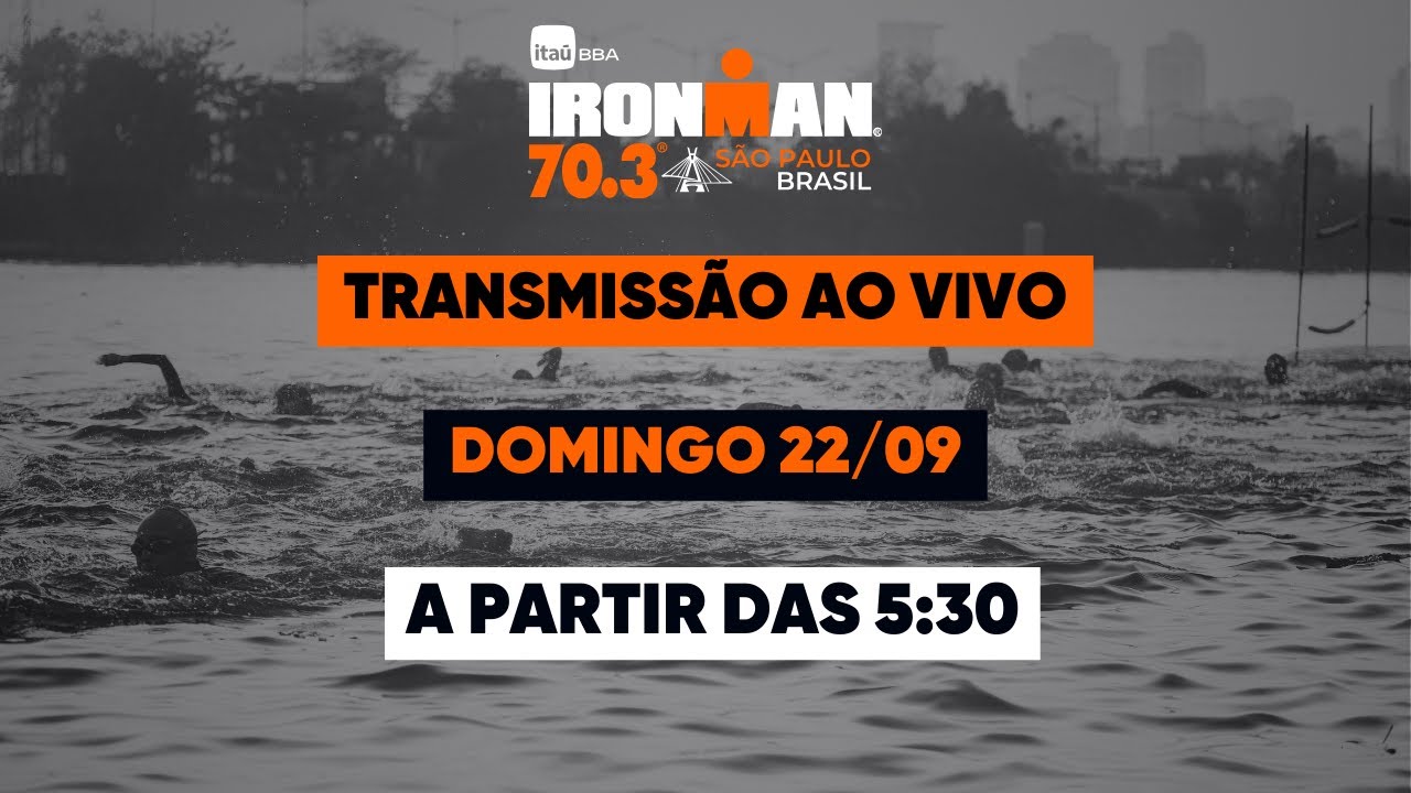 AO VIVO | LIVE - 2024 Itaú BBA IRONMAN 70.3 São Paulo 2024