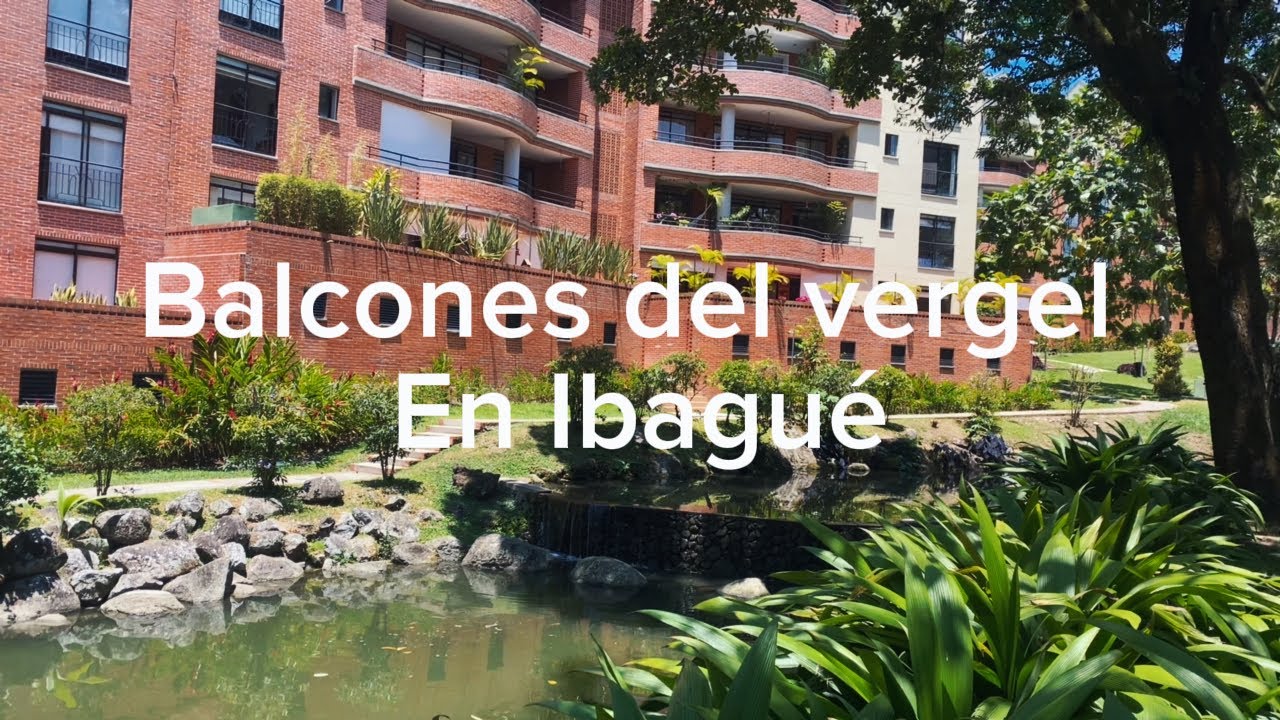 Balcones del  Vergel, Ibagué, Tolima Colombia 🇨🇴