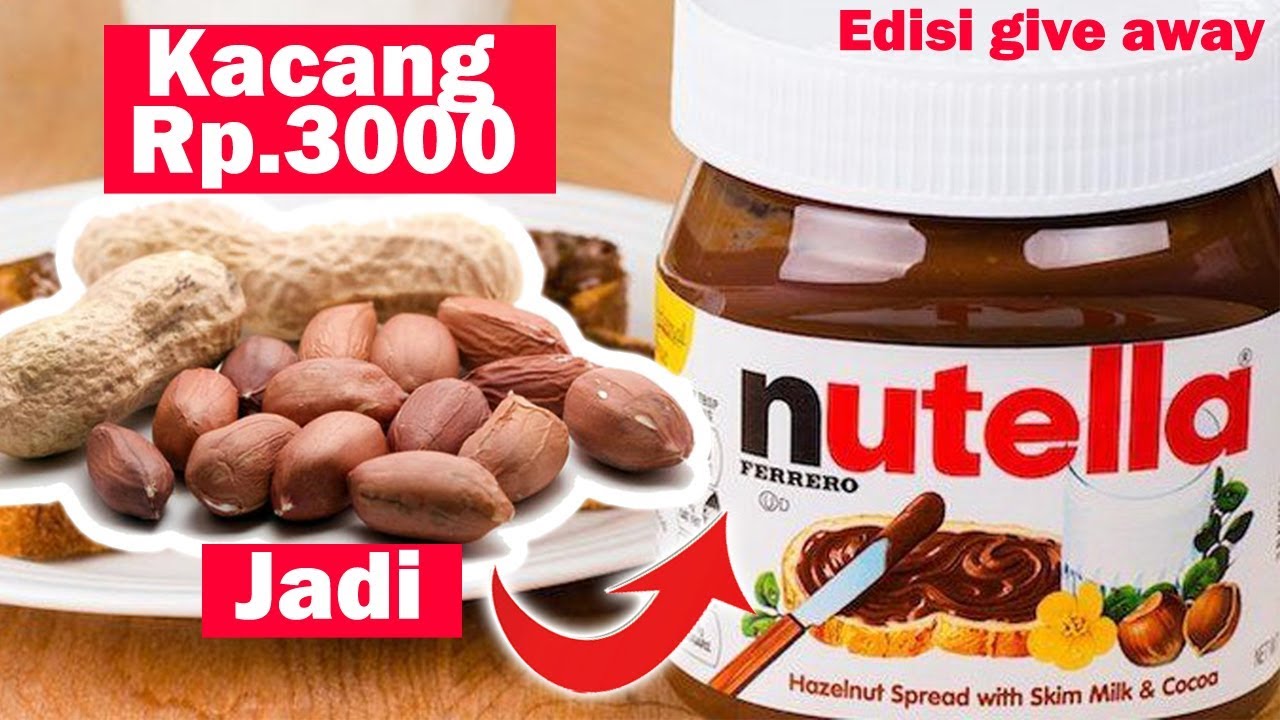 HANYA MODAL KACANG 3000 BISA BUAT SELAI NUTELLA - EDISI GIVE AWAY