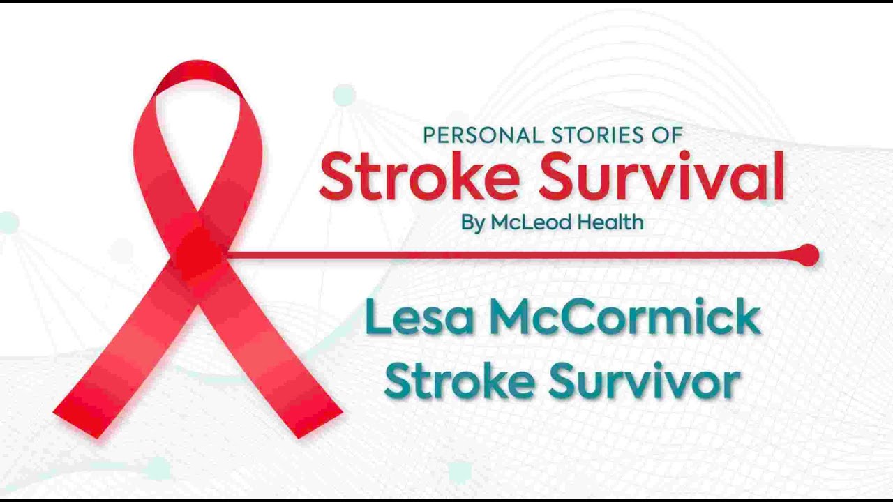 Lesa McCormick's story on being a stroke survivor