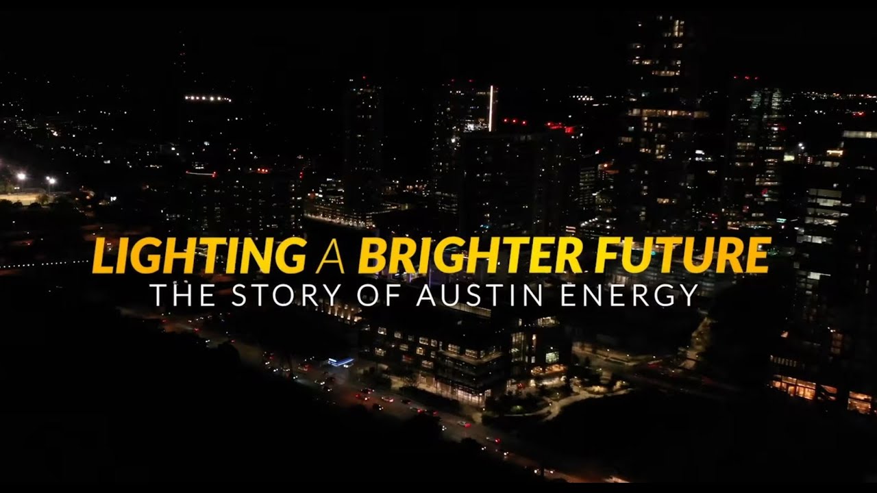 Lighting a Brighter Future | The Story of Austin Energy - Full Documentary