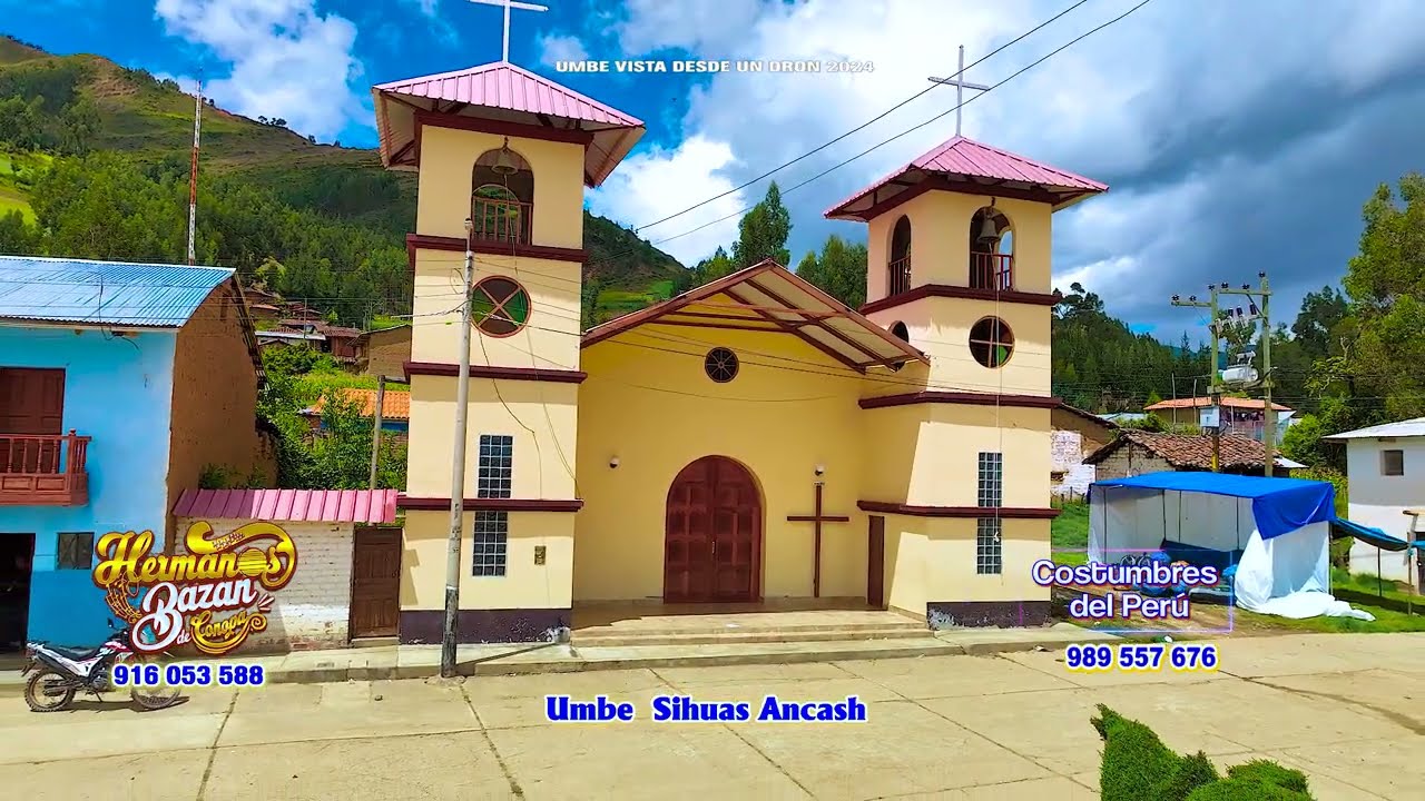 UMBE - SIHUAS ANCASH PERU