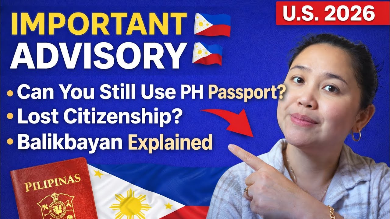 IMPORTANT ADVISORY 2026 🇵🇭 | Filipino Citizenship, Passport & Balikbayan Explained (U.S.)