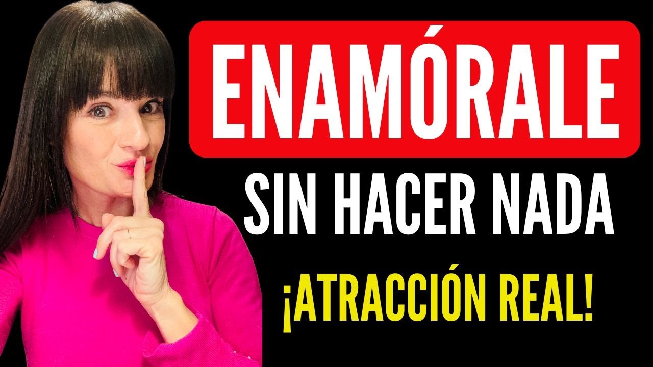 ❤️😍 LO QUE DESPIERTA SU DESEO CUANDO TÚ YA NO HACES NADA