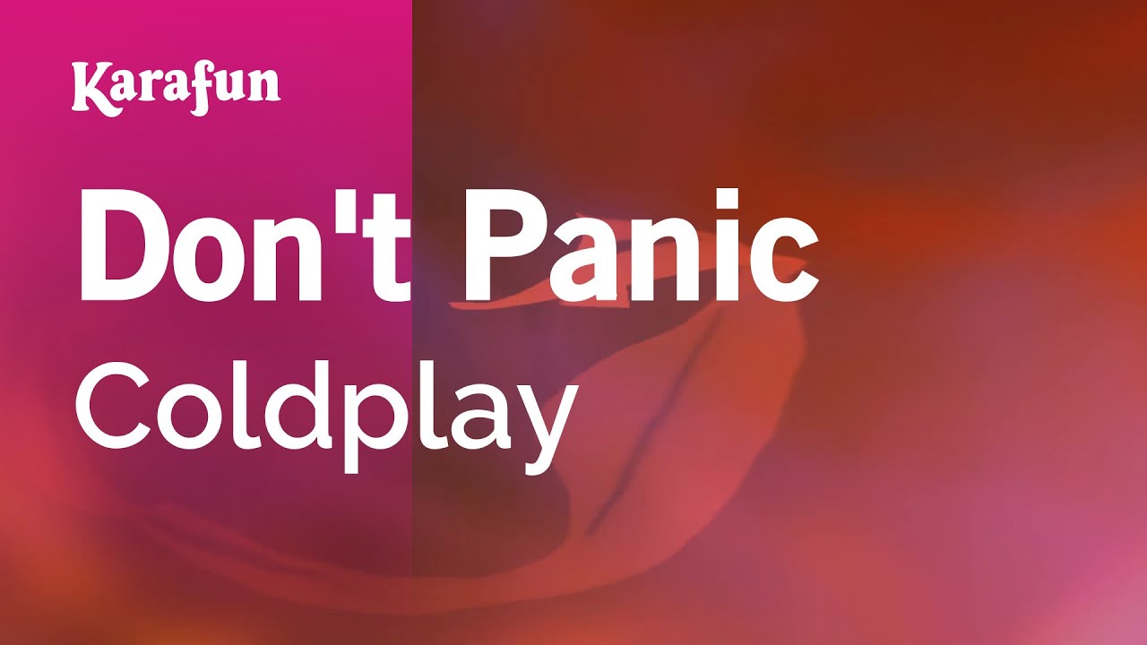 Don't Panic - Coldplay | Karaoke Version | KaraFun