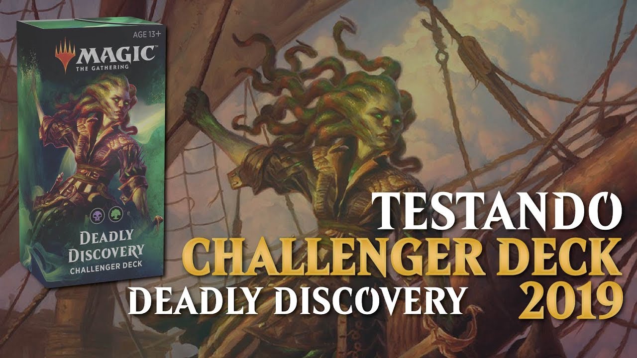 Testando o Challenger Deck 2019: DEADLY DISCOVERY