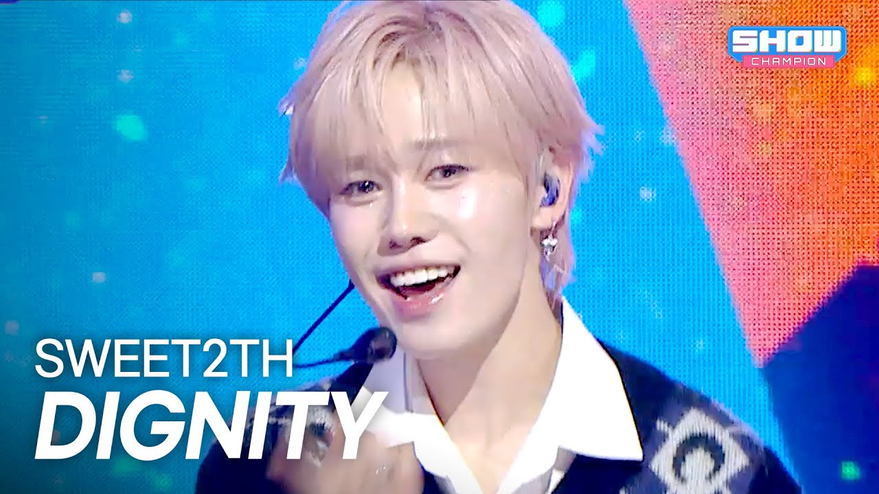DIGNITY(디그니티) – SWEET2TH l Show Champion l EP.561 l 250702
