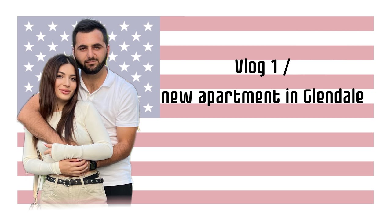 Vlog 1/ new apartment in Glendale PART 1