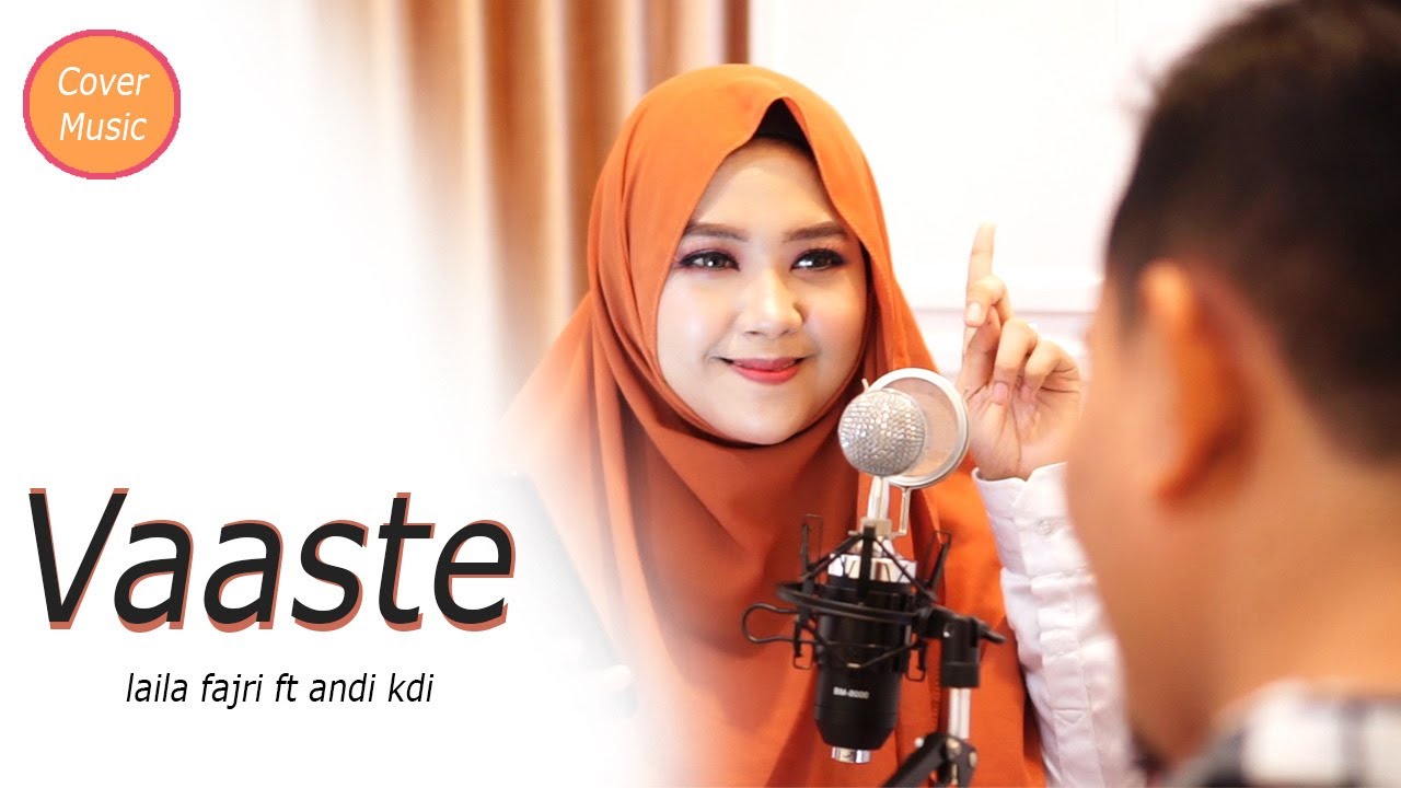 Vaaste | Laila fajri ft Andi kdi ( Cover ) - Dhvani Bhanushali