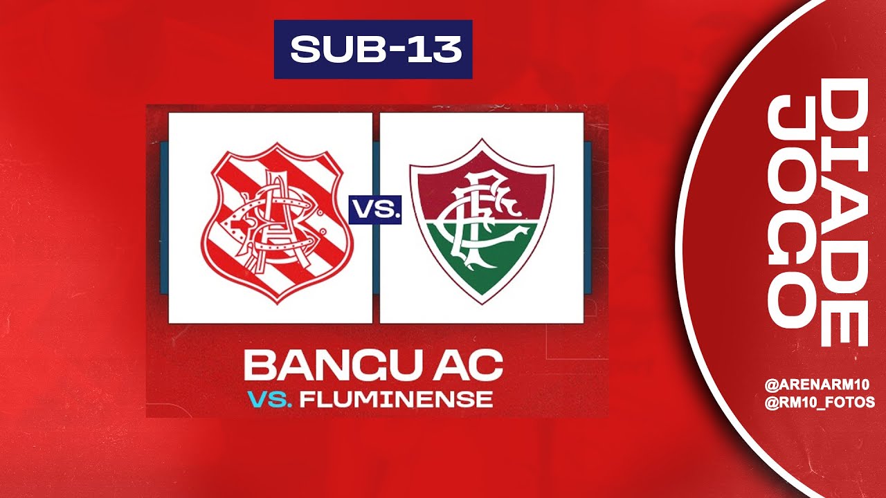 SUB-13 - BANGU X FLUMINENSE - CAMPEONATO METROPOLITANO