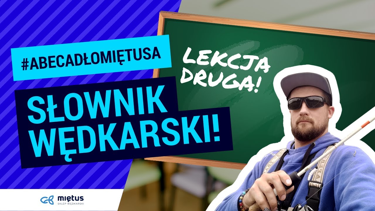 Co to PIEPRZÓWKA, C&R, LORBAS i PISTOLET? SŁOWNIK WĘDKARSKI! | #AbecadłoMiętusa Lekcja nr 2 🎣🐟