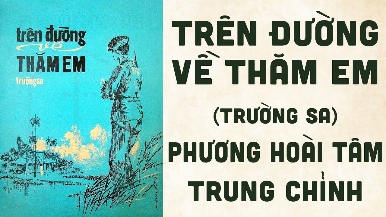 🎵 Trên Đường Về Thăm Em (Trường Sa) Phương Hoài Tâm, Trung Chỉnh Pre 1975 | Bìa Nhạc Xưa