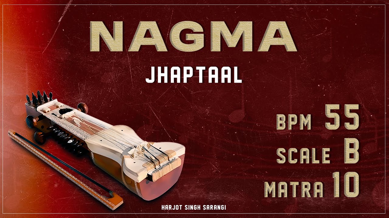 Jhaptaal Lehra / Nagma | Scale B | BPM 55 | Raag Mishar kirwani
