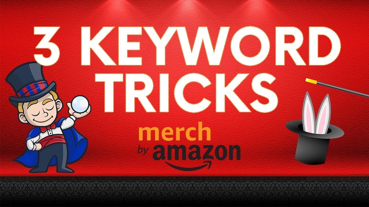 Merch by Amazon Keyword Tactics 🔑 Research for Q4 & Christmas