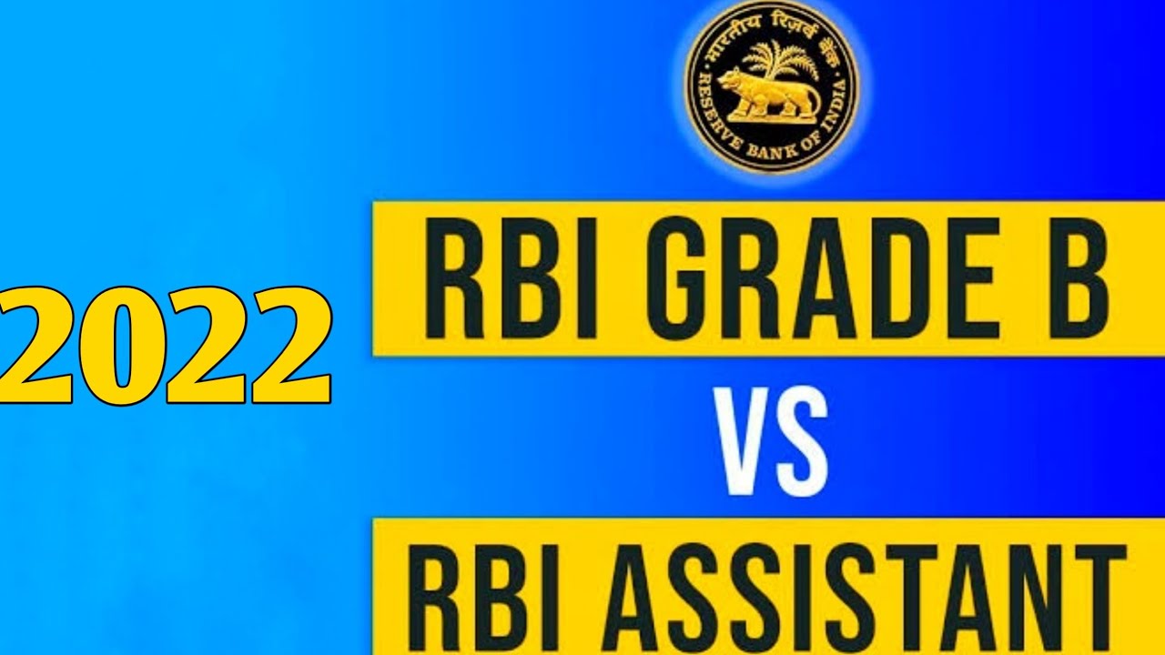 RBI Grade b / RBI Assistant Notification 2022 || Two Big Update here
