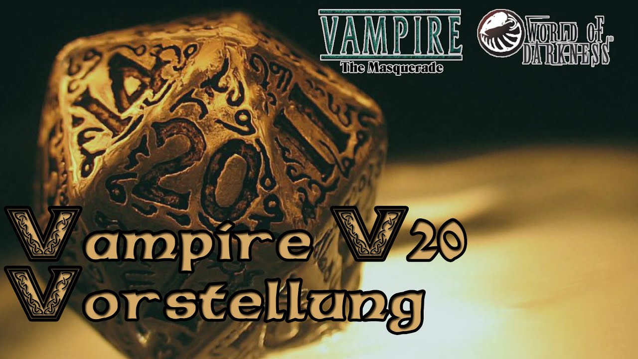 Rollenspiel-Vorstellung [RPG] - Vampire V20