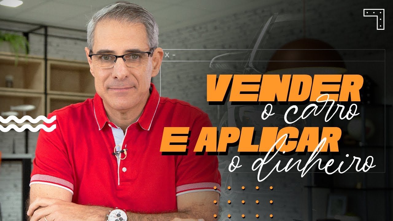 Vale a pena VENDER O CARRO e INVESTIR O DINHEIRO?
