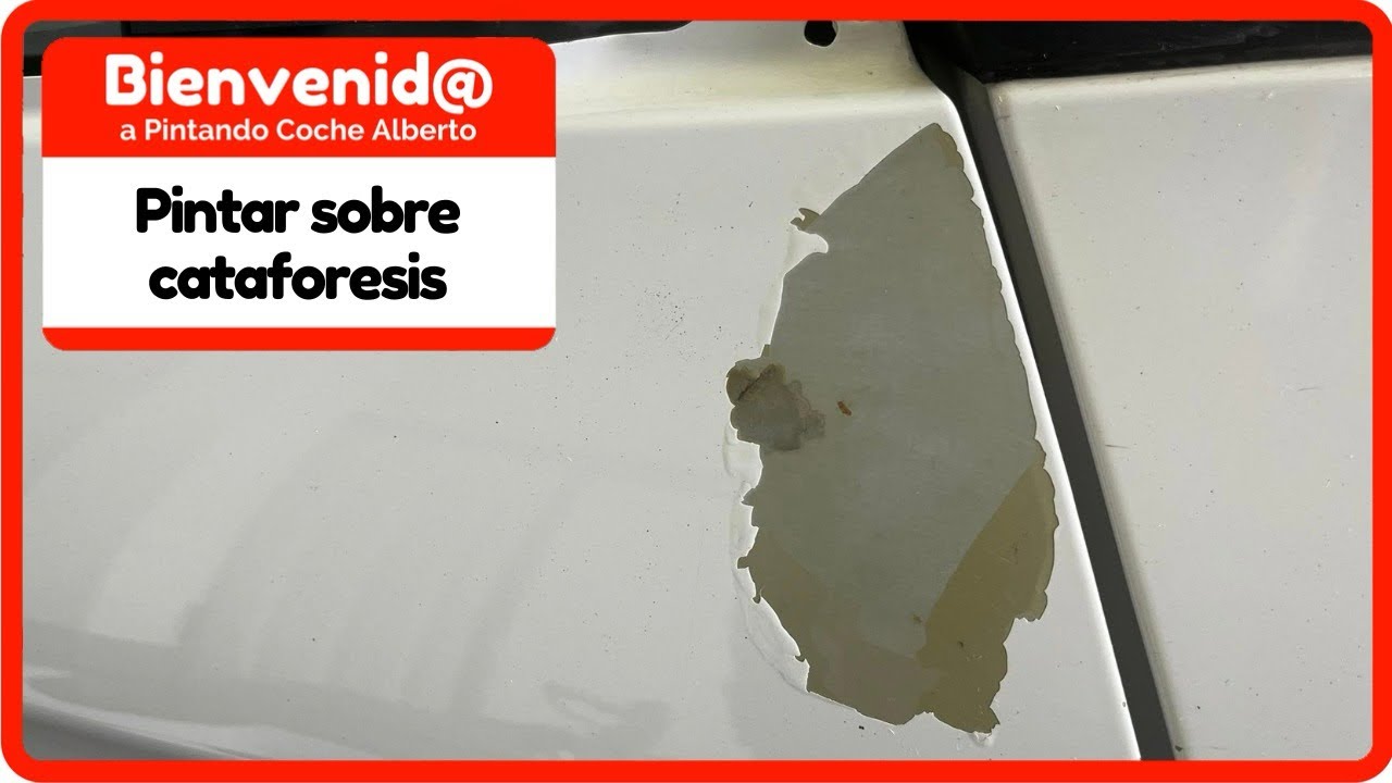 El error de pintar directamente sobre cataforesis.