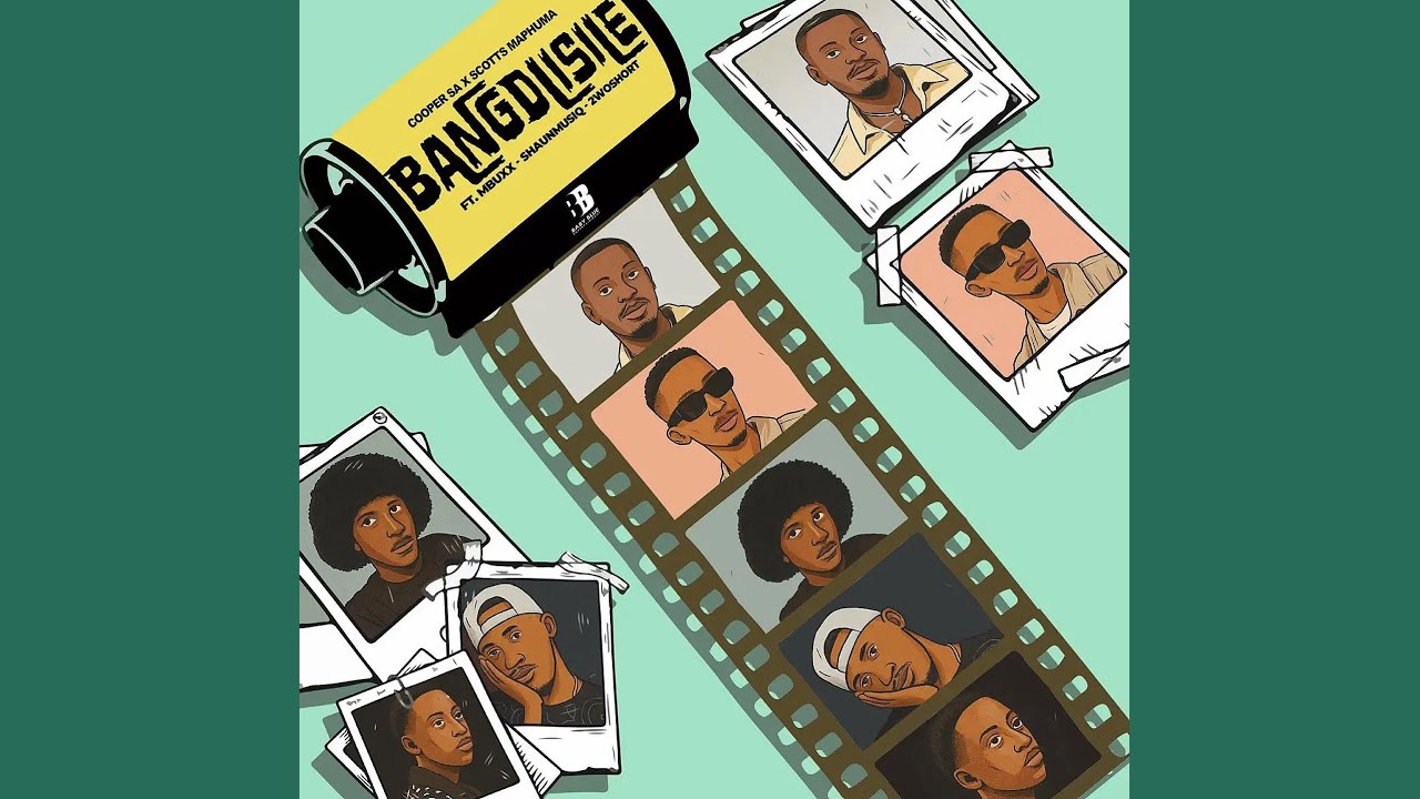 Cooper SA & Scotts Maphuma - Bangdlisile (Official Audio) Feat. Mbuxx, Shaunmusiq & 2woshort