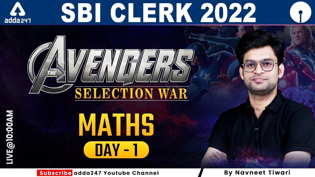 SBI Clerk 2022 | Avengers Selection War Day #1 | Maths by Navneet Tiwari