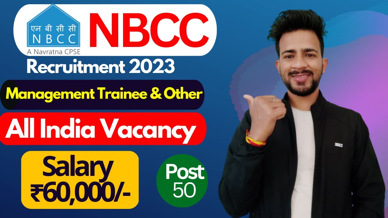 NBCC Vacancy 2023 | Salary ₹60,000/- | NBCC Recruitment Notification 2023 | GATE 2022 | All India