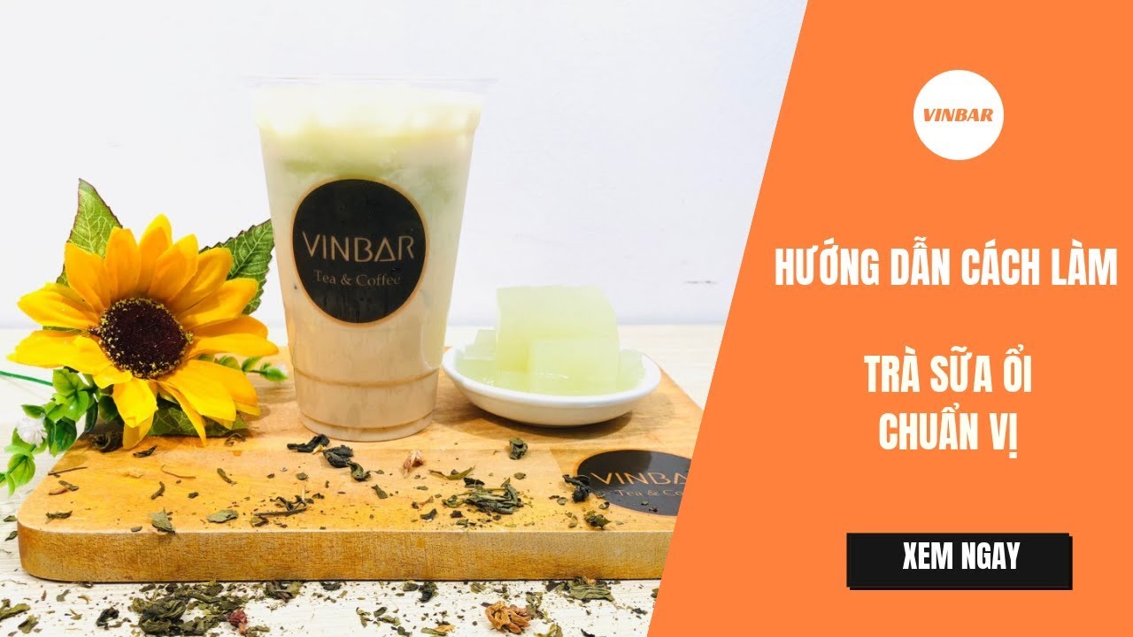Hướng Dẫn Cách Làm Trà Sữa Vị Ổi, Trà Chanh Vị Ổi Chuẩn Vị | VINBAR
