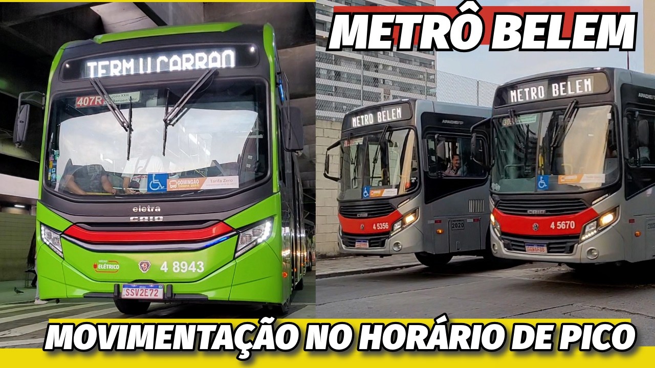 MOVIMENTO de ÔNIBUS | METRÔ BELÉM (HORÁRIO DE PICO SENTIDO CENTRO)