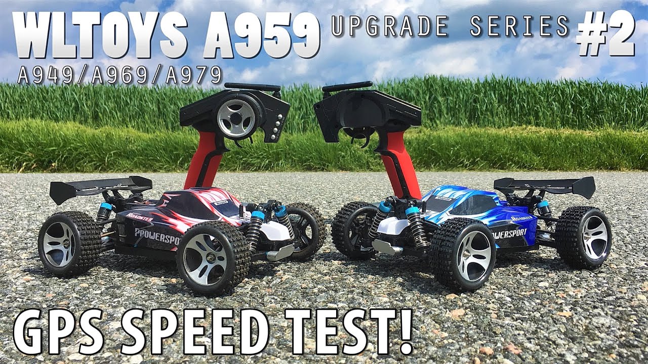 WLToys A959 High Speed RC Car Step-by-Step Upgrade #2: Standard A959 vs Upgraded A959 GPS Speed Test
