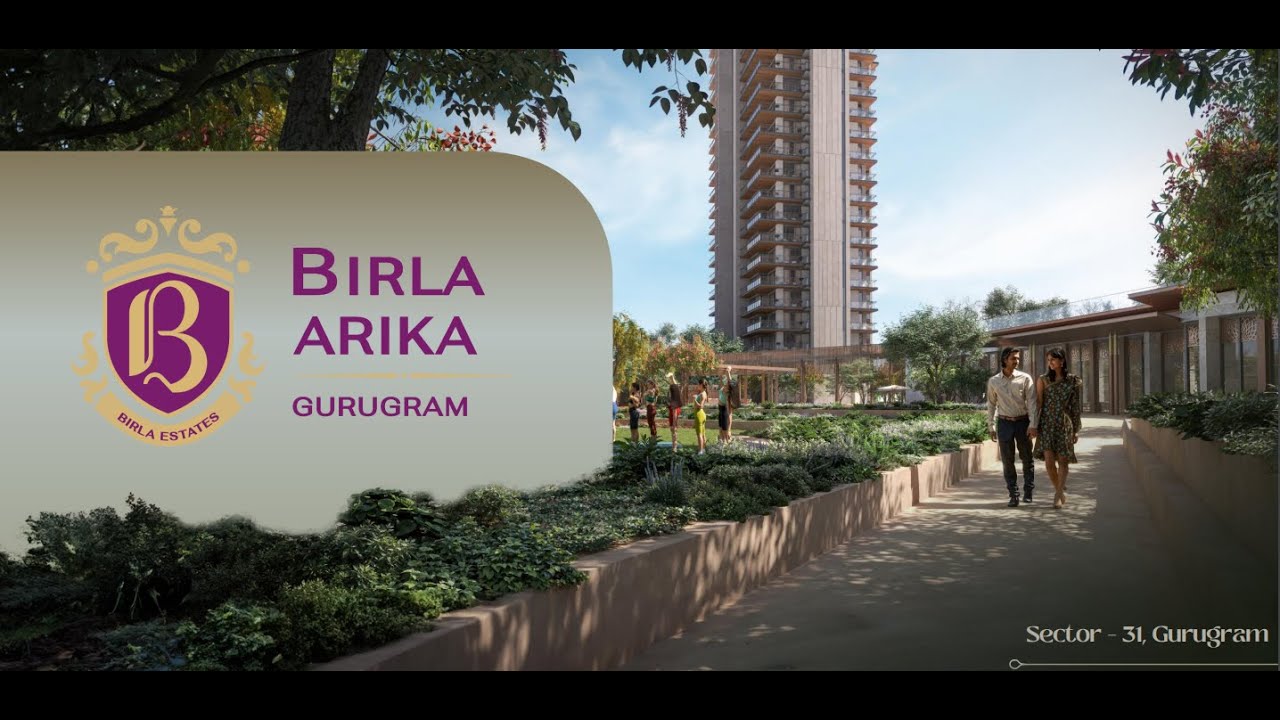 Introducing Birla Arika - LifeDesigned&reg; 4 BHK Ultra Luxury Residences in Sector 31, Gurugram