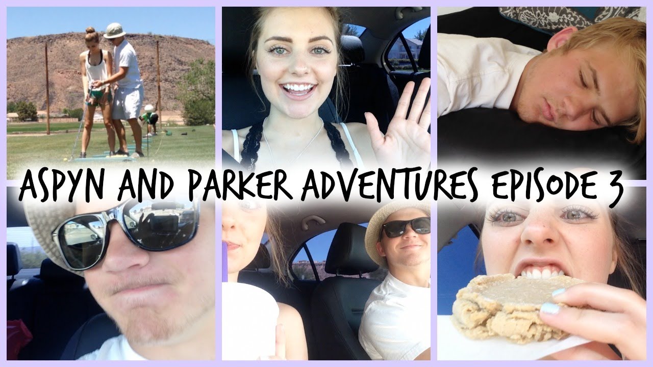 ASPYN & PARKER ADVENTURES EP. 3 | 6.4.14