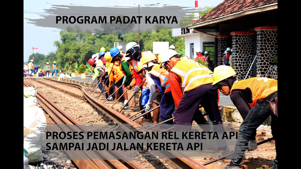 Begini Caranya, Proses Pemasangan REL R.54 dari 0 sampai Jadi 100% di Stasiun Babadan ll Padat Karya
