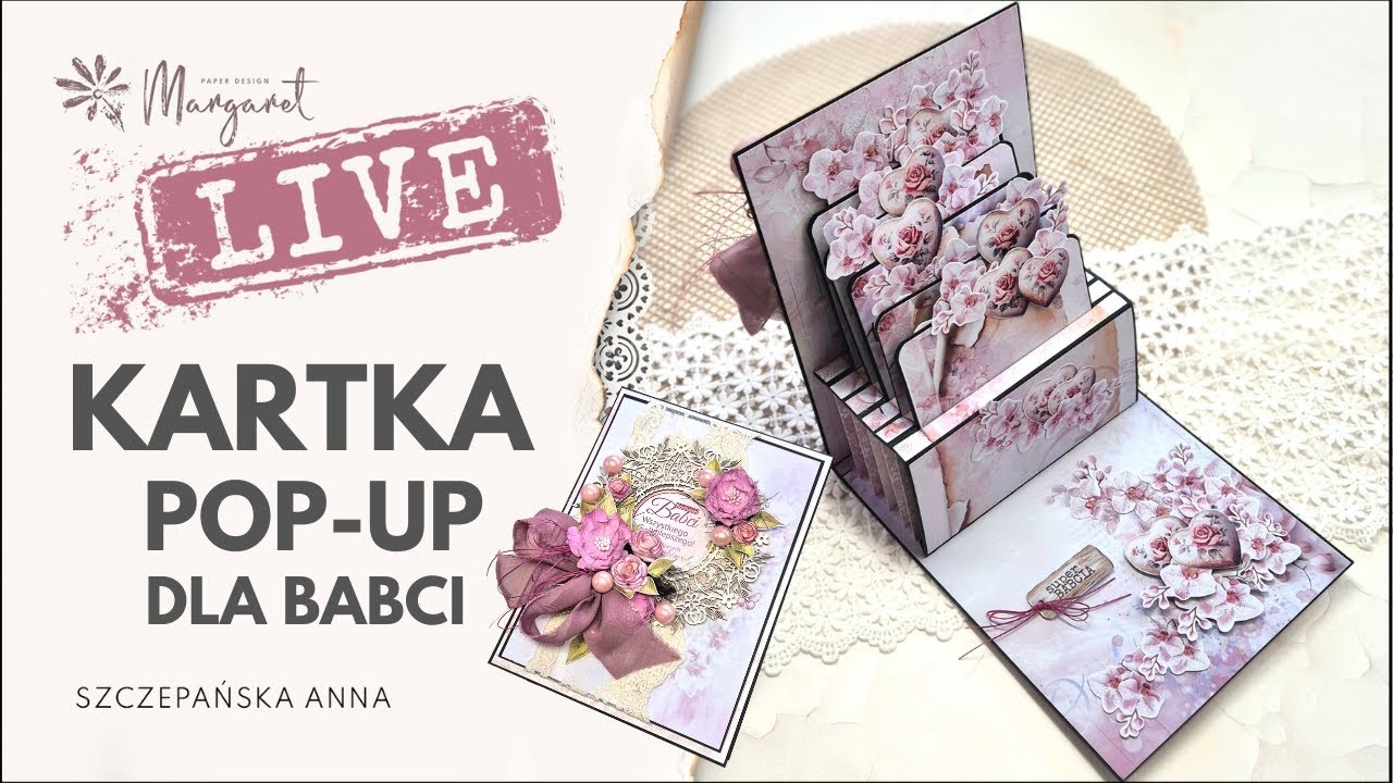 TUTORIAL - Live fb- KARTKA POP-UP dla Babci
