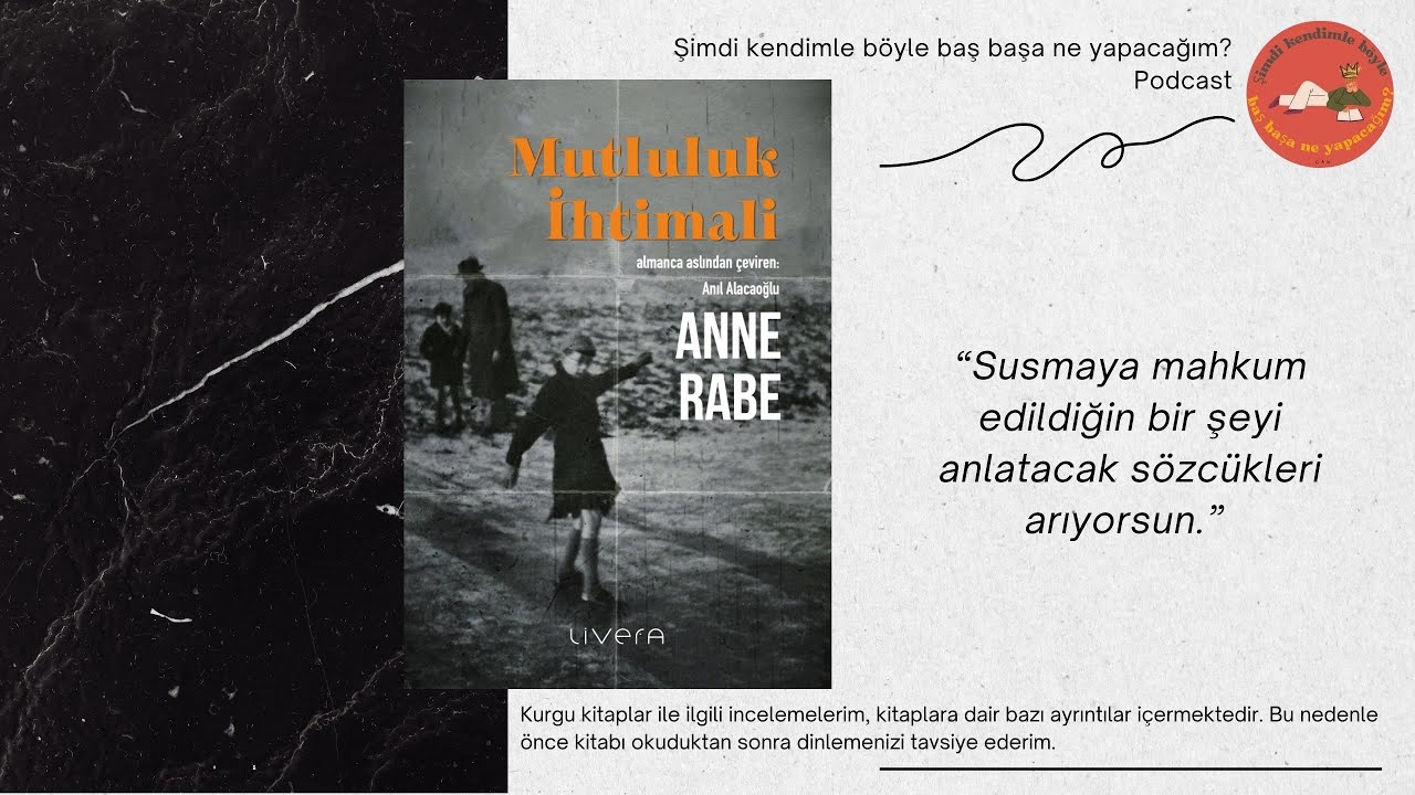 Mutluluk İhtimali - Anne Rabe (İnceleme)