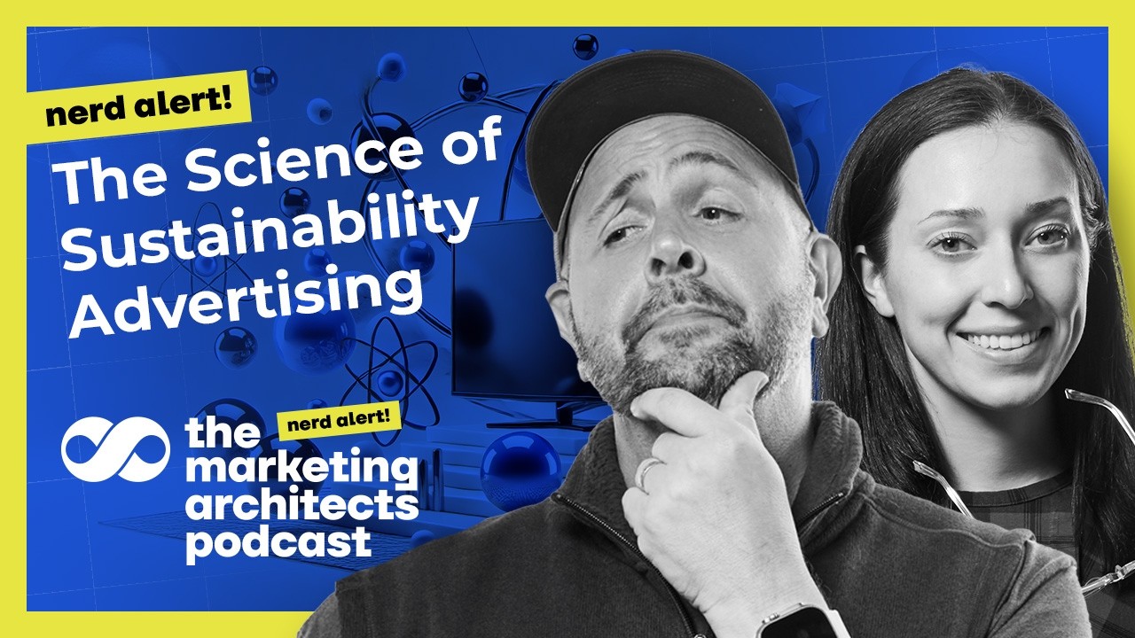Nerd Alert: The Science of Sustainability Advertising