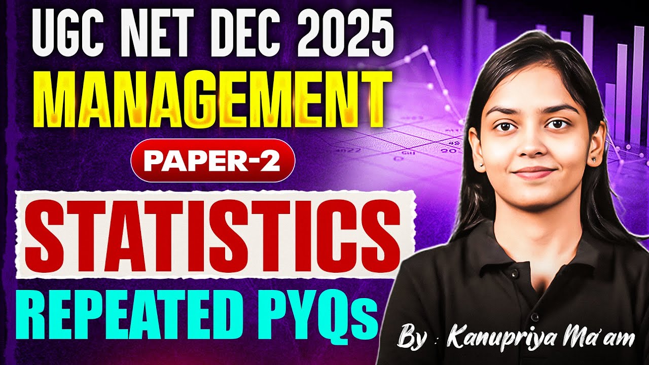 UGC NET Management | UGC NET Management Statistics Most Repeated PYQs By Kanupriya Ma'am