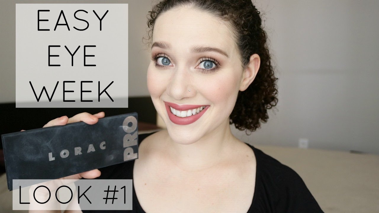 EASY EYE WEEK | Lorac Pro 1 | Look #1