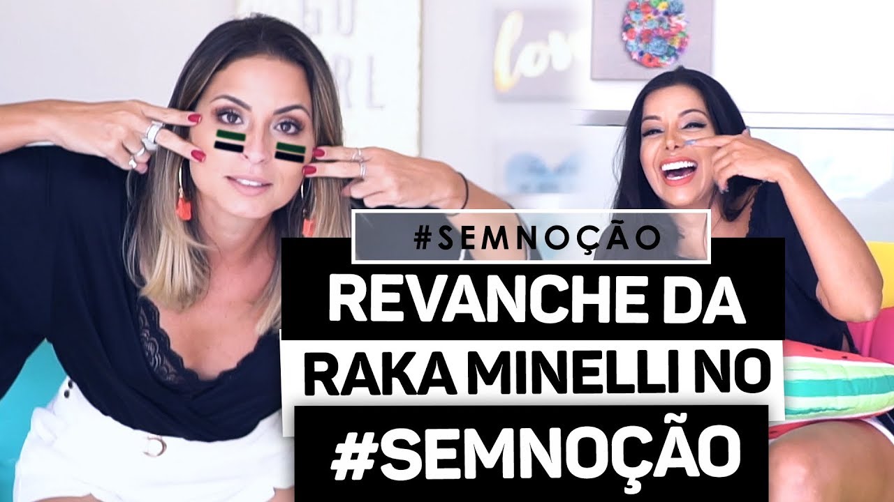 REVANCHE DA RAKA MINELLI no #SEMNOÇÃO