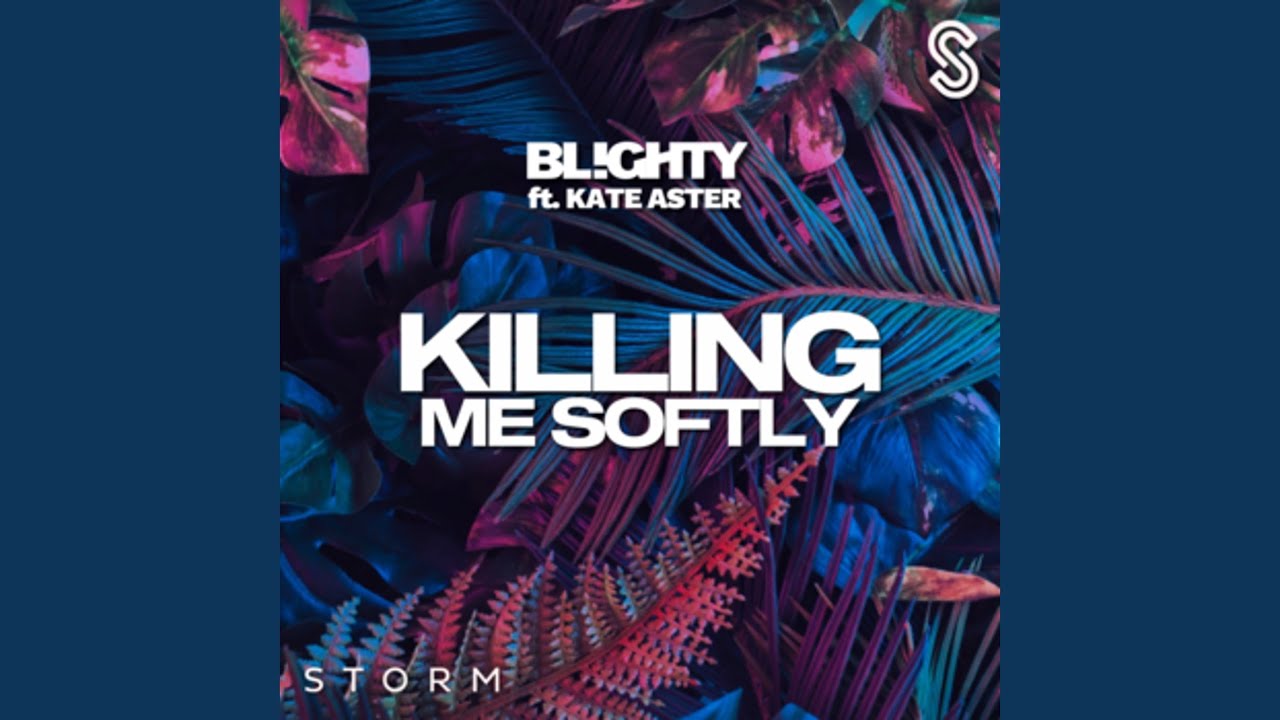 Killing Me Softly (Extended Mix)