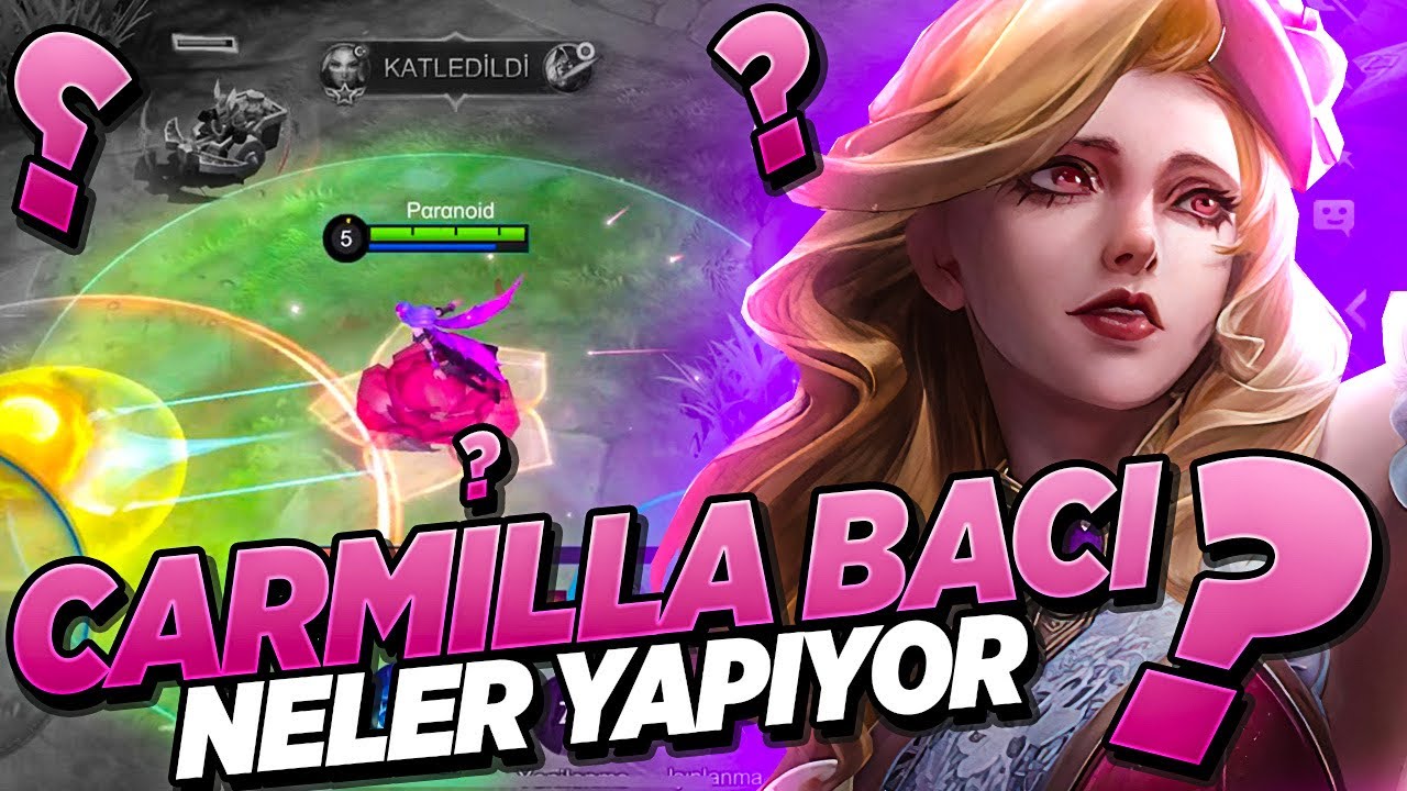 İSTEMEDEN ALDIM AMA ÇOK GÜÇLÜYMÜŞ - CARMILLA | Mobile Legends
