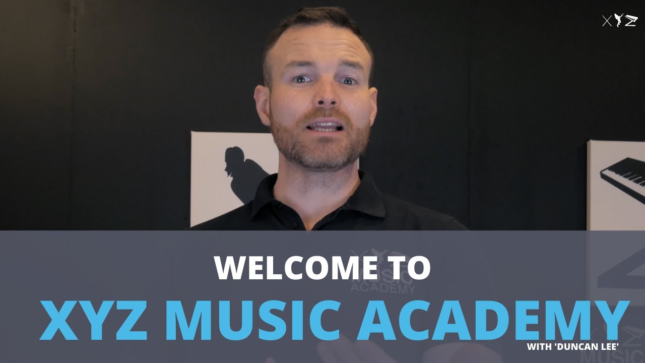 WELCOME TO XYZ MUSIC ACADEMY