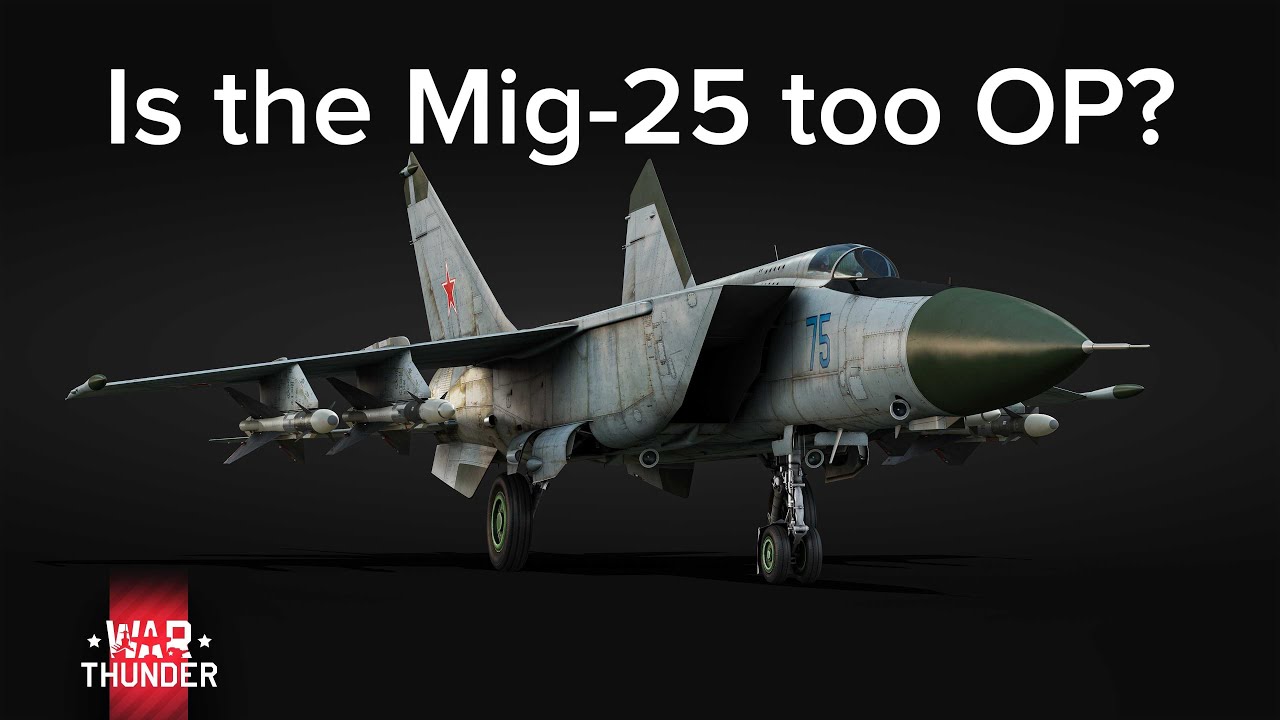 The Mig-25 is broken.