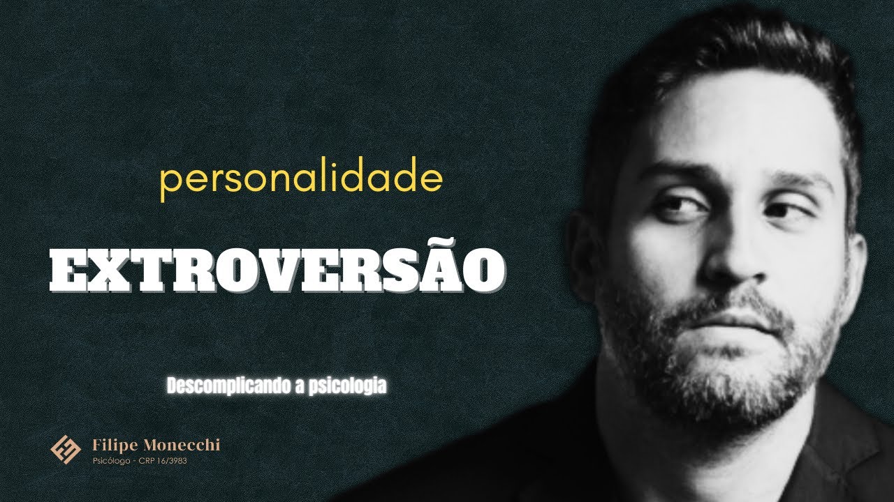Extrovers&atilde;o