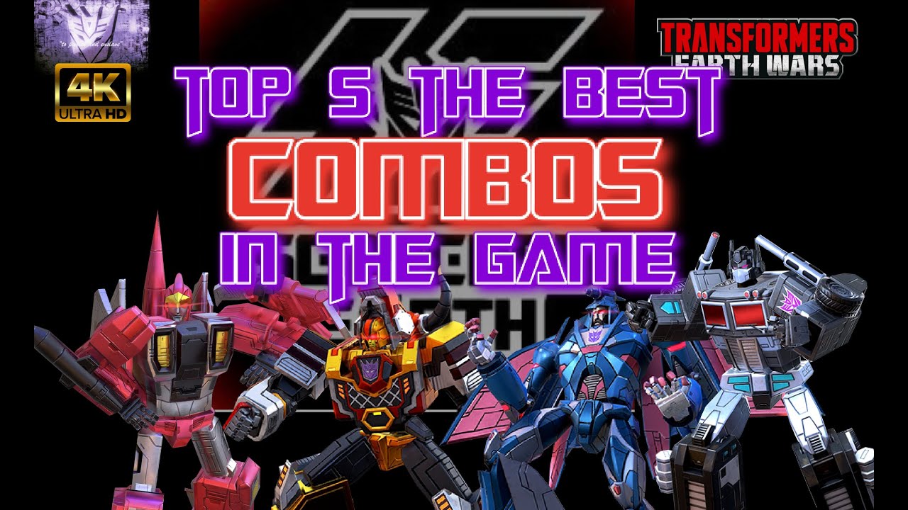 Top 5 The Best Combos In The Game - Transformers Earth Wars- TFEW 4K UHD #tfew #transformers #top5
