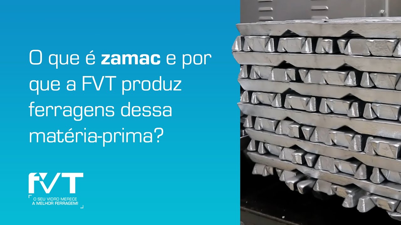 O que &eacute; zamac e por que a FVT produz ferragens dessa mat&eacute;ria-prima?