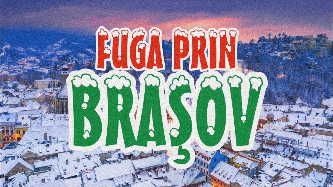 FUGA PRIN BRASOV ( totul sau nimic)