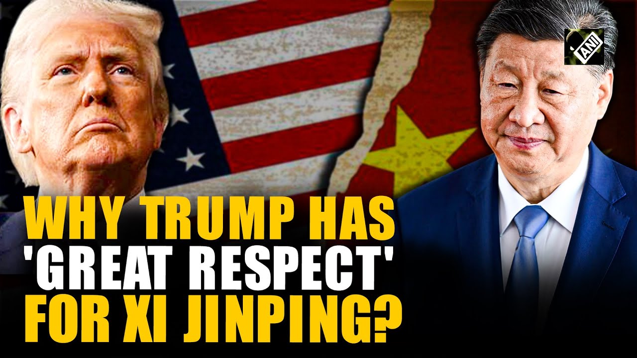 Trump praises Xi Jinping, explains why he holds &lsquo;great respect&rsquo; for Chinese President