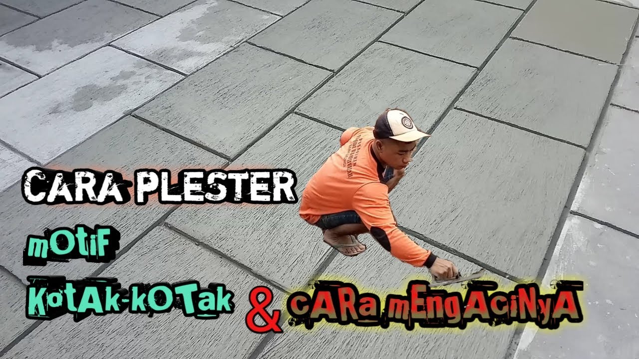 CARA PLESTER LANTAI MOTIF KOTAK KOTAK